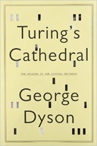 Turing's Cathedral by George Dyson